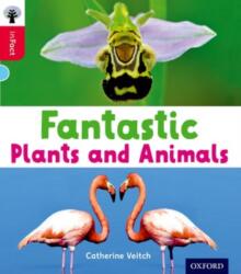 Oxford Reading Tree inFact: Oxford Level 4: Fantastic Plants and Animals (ISBN: 9780198370994)