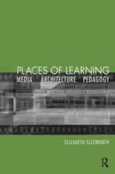 Places of Learning (ISBN: 9780415931595)