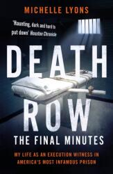 Death Row: The Final Minutes (ISBN: 9781788701495)