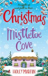 Christmas at Mistletoe Cove (ISBN: 9780751573794)