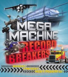 Mega Machine Record Breakers (ISBN: 9781783124466)