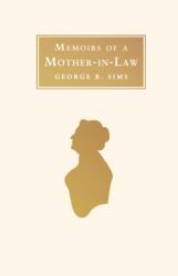 Memorii ale unei soacre (ISBN: 9781847497796)