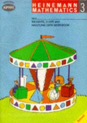 Heinemann Maths 3: Workbook 3 Measure, Shape & Handling Data Workbook (ISBN: 9780435037819)