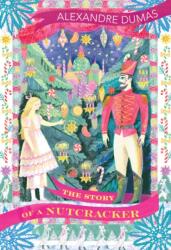 The Story of a Nutcracker (ISBN: 9780099596059)
