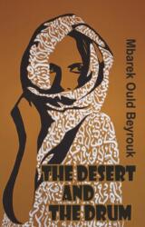 Deșertul și toba (ISBN: 9781910213797)