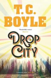 Drop City (ISBN: 9781526608895)