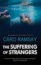 The Suffering of Strangers (ISBN: 9781847518767)