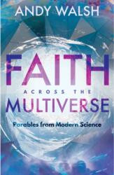 Faith Across the Multiverse (ISBN: 9781683070764)