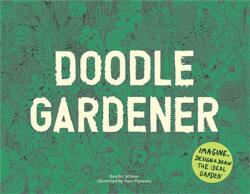 Doodle Gardener (ISBN: 9781786273819)