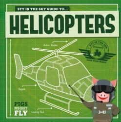 Helicopters (ISBN: 9781786374974)