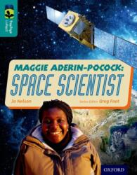 Oxford Reading Tree TreeTops inFact: Level 16: Maggie Aderin-Pocock: Space Scientist (ISBN: 9780198306696)