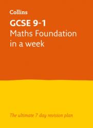 GCSE 9-1 Maths Foundation In a Week (ISBN: 9780008316259)