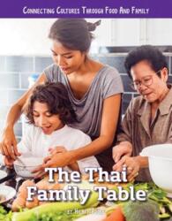 The Thai Family Table (ISBN: 9781422240526)
