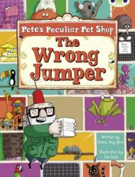 BC Purple A/2C Pete's Peculiar Pet Shop: The Wrong Jumper (ISBN: 9780435914264)