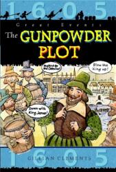 Great Events: The Gunpowder Plot (ISBN: 9781445132372)