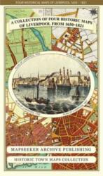 Collection of Four Historic Maps of Liverpool from 1650 to 1821 (ISBN: 9781844918232)