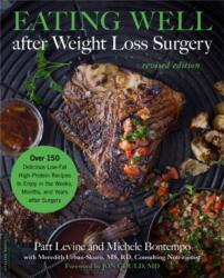 Eating Well after Weight Loss Surgery (ISBN: 9780738235042)