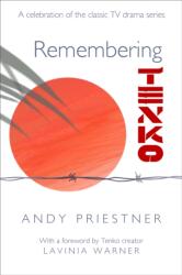 Remembering Tenko (ISBN: 9780956100078)