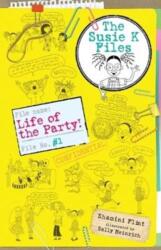 Life of the Party! The Susie K Files 1 (ISBN: 9781760634803)