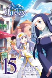 A Certain Magical Index, Vol. 15 (ISBN: 9781975354442)