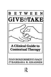Between Give And Take (ISBN: 9781138009448)