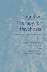 Cognitive Therapy for Psychosis (ISBN: 9781138881464)