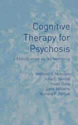 Cognitive Therapy for Psychosis (ISBN: 9781583918104)