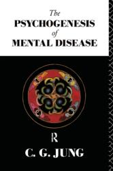 The Psychogenesis of Mental Disease (ISBN: 9780415071758)