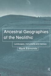 Geografii ancestrale ale neoliticului (ISBN: 9780415204323)