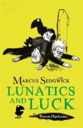 Raven Mysteries: Lunatics and Luck (ISBN: 9781444001884)