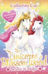The Unicorns of Blossom Wood: Believe in Magic (ISBN: 9781407171227)