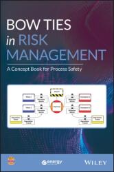 Bow Ties in Risk Management (ISBN: 9781119490395)