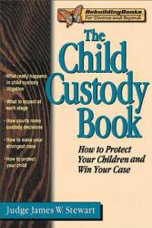 The Child Custody Book (ISBN: 9781886230279)