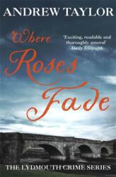 Where Roses Fade (ISBN: 9780340696002)