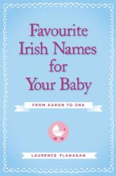 Favourite Irish Names for Your Baby (ISBN: 9780717156191)