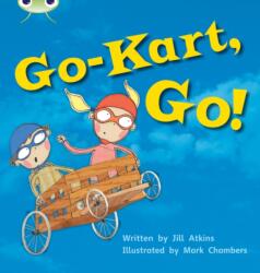 Bug Club Phonics Bug Set 23 Go-Kart, Go! (ISBN: 9781408260883)