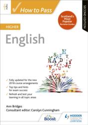 How to Pass Higher English: Second Edition (ISBN: 9781510452244)