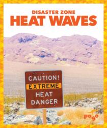 Heat Waves (ISBN: 9781620315644)