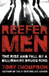 Reefer Men: The Rise and Fall of a Billionaire Drug Ring (ISBN: 9780340899359)