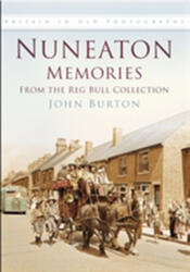 Amintiri din Nuneaton, din colecția Reg Bull (ISBN: 9780750930406)