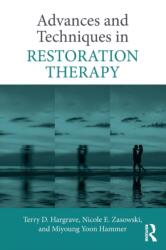 Advances and Techniques in Restoration Therapy (ISBN: 9781138541092)