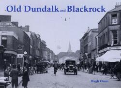 Old Dundalk and Blackrock (ISBN: 9781840333756)