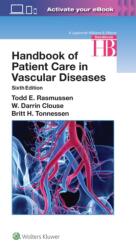 Handbook of Patient Care in Vascular Diseases (ISBN: 9781451175233)