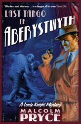 Last Tango in Aberystwyth (ISBN: 9781408800669)