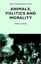 Animals, Politics and Morality (ISBN: 9780719035753)