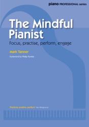 The Mindful Pianist (ISBN: 9780571539635)
