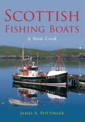 Scottish Fishing Boats (ISBN: 9780752453040)