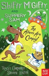 Shifty McGifty and Slippery Sam: The Aliens Are Coming! (ISBN: 9781788001526)
