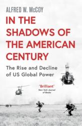 In the Shadows of the American Century (ISBN: 9781786074911)
