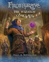 Frostgrave: The Wizards' Conclave (ISBN: 9781472824059)